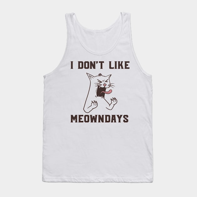 Meowndays I don't like Mondays I hate Monday Cat Tank Top by Tom´s TeeStore